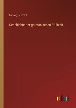 portada Geschichte der germanischen Frühzeit (en Alemán)