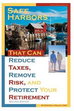 portada safe harbors that can reduce taxes, remove risk, and protect your retirement, 2nd edition