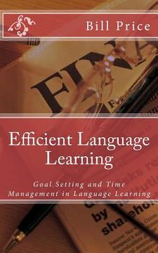 portada Efficient Language Learning: Goal Setting and Time Management in Language Learning (en Inglés)