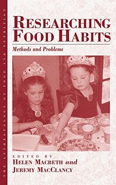 portada Researching Food Habits: Methods and Problems: 5 (Anthropology of Food & Nutrition, 5) (en Inglés)