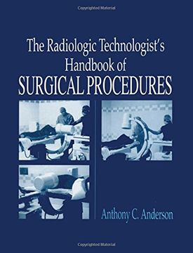 portada The Radiology Technologist's Handbook to Surgical Procedures