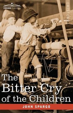 portada The Bitter Cry of the Children (en Inglés)