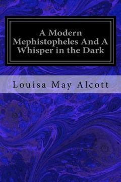 portada A Modern Mephistopheles And A Whisper in the Dark (en Inglés)