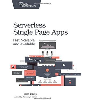 portada Serverless Single Page Apps: Fast, Scalable, and Available (en Inglés)