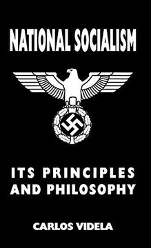 portada National Socialism - its Principles and Philosophy 