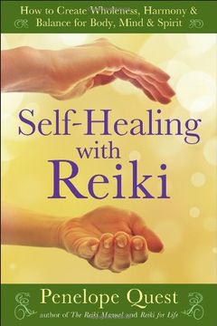 portada Self-Healing With Reiki: How to Create Wholeness, Harmony & Balance for Body, Mind & Spirit (en Inglés)