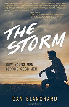 portada The Storm: How Young Men Become Good Men (Right Question) (en Inglés)