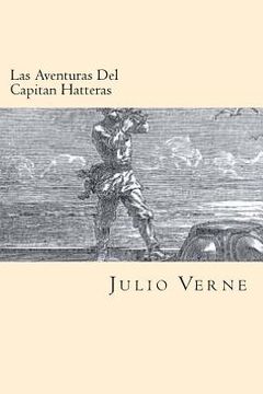 portada Las Aventuras Del Capitan Hatteras (Spanish Edition)