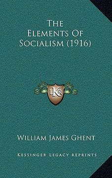 portada the elements of socialism (1916) (in English)