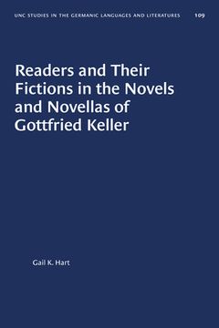 portada Readers and Their Fictions in the Novels and Novellas of Gottfried Keller (en Inglés)