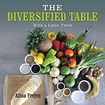portada The Diversified Table: With a Latin Twist 
