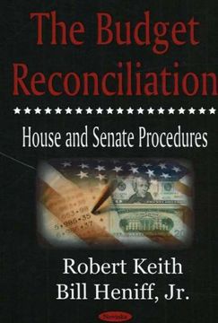 portada The Budget Reconciliation: House and Senate Procedures