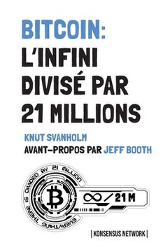 portada Bitcoin: L'infini divisé par 21 millions