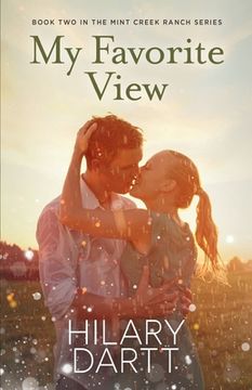 portada My Favorite View: Book Two in the Mint Creek Ranch Series