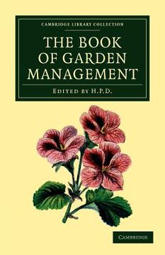 portada The Book of Garden Management Paperback (Cambridge Library Collection - Botany and Horticulture) (en Inglés)