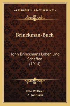 portada Brinckman-Buch: John Brinckmans Leben Und Schaffen (1914) (en Alemán)