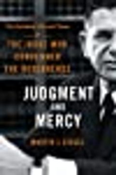 portada Judgment and Mercy: The Turbulent Life and Times of the Judge who Condemned the Rosenbergs (en Inglés)