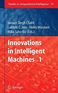 portada Innovations in Intelligent Machines no 1 Studies in Computational Intelligence 70 (en Inglés)