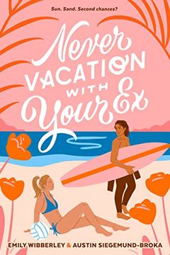 portada Never Vacation With Your ex (en Inglés)