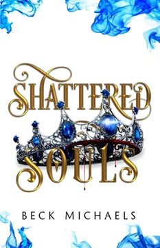 portada Shattered Souls (Gotm Limited Edition #3) (en Inglés)