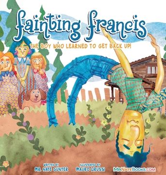 portada Fainting Francis: The boy who learned to get back up! (en Inglés)