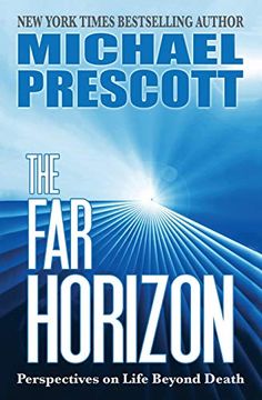 portada The far Horizon: Perspectives on Life Beyond Death (in English)