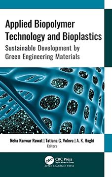 portada Applied Biopolymer Technology and Bioplastics: Sustainable Development by Green Engineering Materials (en Inglés)