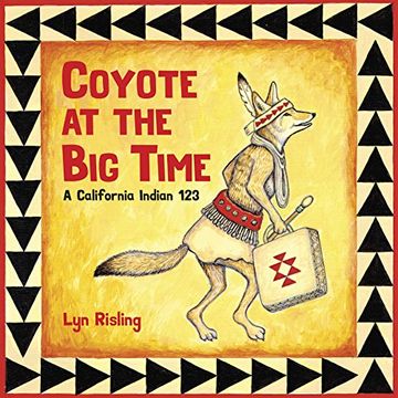 portada Coyote at the big Time: A California Indian 123 