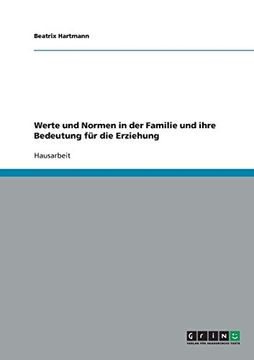portada Werte und Normen in der Familie und ihre Bedeutung für die Erziehung (German Edition)