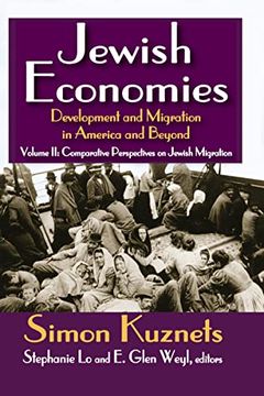 portada Jewish Economies (Volume 2): Development and Migration in America and Beyond: Comparative Perspectives on Jewish Migration (en Inglés)