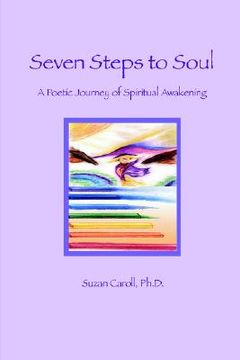 portada seven steps to soul: a poetic journey of spiritual awakening (en Inglés)