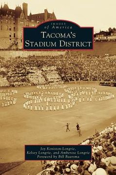 portada Tacoma's Stadium District