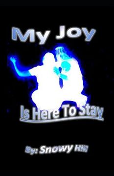 portada My Joy Is Here to Stay (en Inglés)