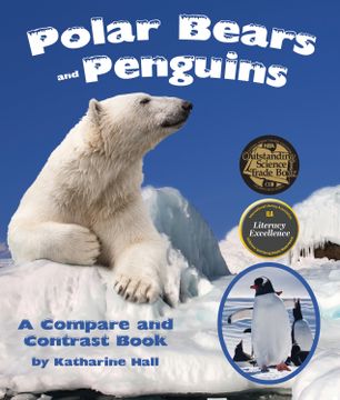 portada Polar Bears and Penguins: A Compare and Contrast Book (Common Core & Science) (en Inglés)