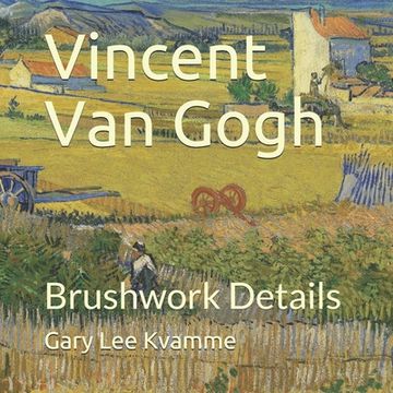 portada Vincent Van Gogh: Brushwork Details (en Inglés)