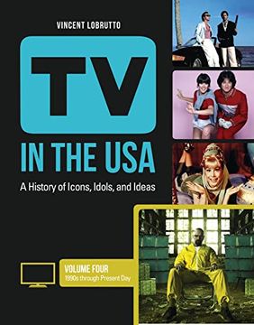 portada Tv in the usa [3 Volumes]: A History of Icons, Idols, and Ideas [3 Volumes] (en Inglés)