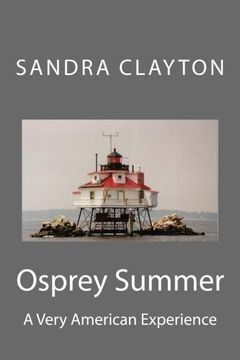 portada Osprey Summer: A Very American Experience: Volume 4 (Voyager Series)