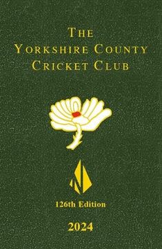 portada The Yorkshire County Cricket Yearbook 2024 (en Inglés)