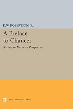 portada A Preface to Chaucer: Studies in Medieval Perspective (Princeton Legacy Library) (en Inglés)
