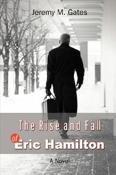 portada the rise and fall of eric hamilton (en Inglés)