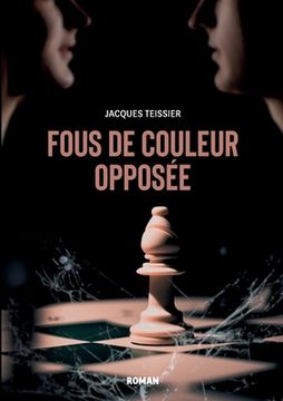 portada Fous de couleur opposée (in French)