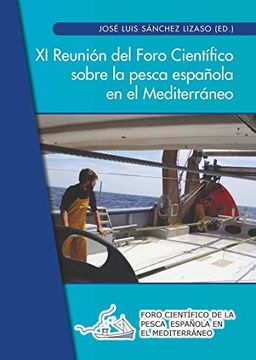 portada Xi Reunión del Foro Científico Sobre la Pesca Española en el Mediterráneo: Alicante, Septiembre 2018 (Publicacions Institucionals de la Universitat D'alacant)