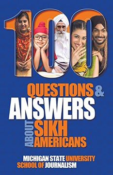 portada 100 Questions and Answers About Sikh Americans: The Beliefs Behind the Articles of Faith (Bias Busters) (in English)