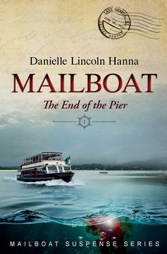 portada Mailboat I: The End of the Pier (en Inglés)