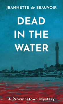 portada Dead in the Water: A Provincetown Mystery: 8 (in English)
