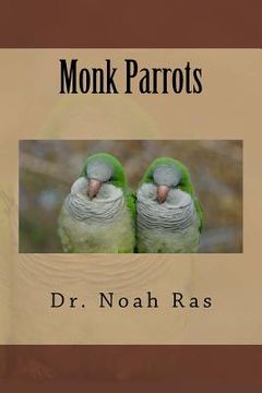 portada Monk Parrots (en Inglés)