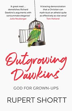 portada Outgrowing Dawkins: The Case Against Dogmatic Atheism (en Inglés)