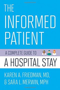 portada The Informed Patient: A Complete Guide to a Hospital Stay (The Culture and Politics of Health Care Work)