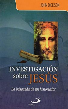 portada Investigación Sobre Jesús - la Búsqueda de un Historiador