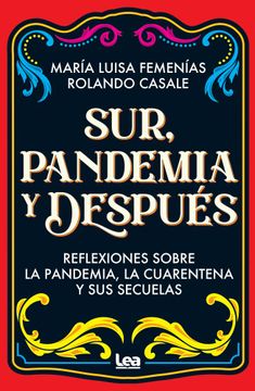 portada Sur Pandemia y Despues Reflexiones Sobre la Pandemia la Cuarentena y sus Secuelas (in Spanish)